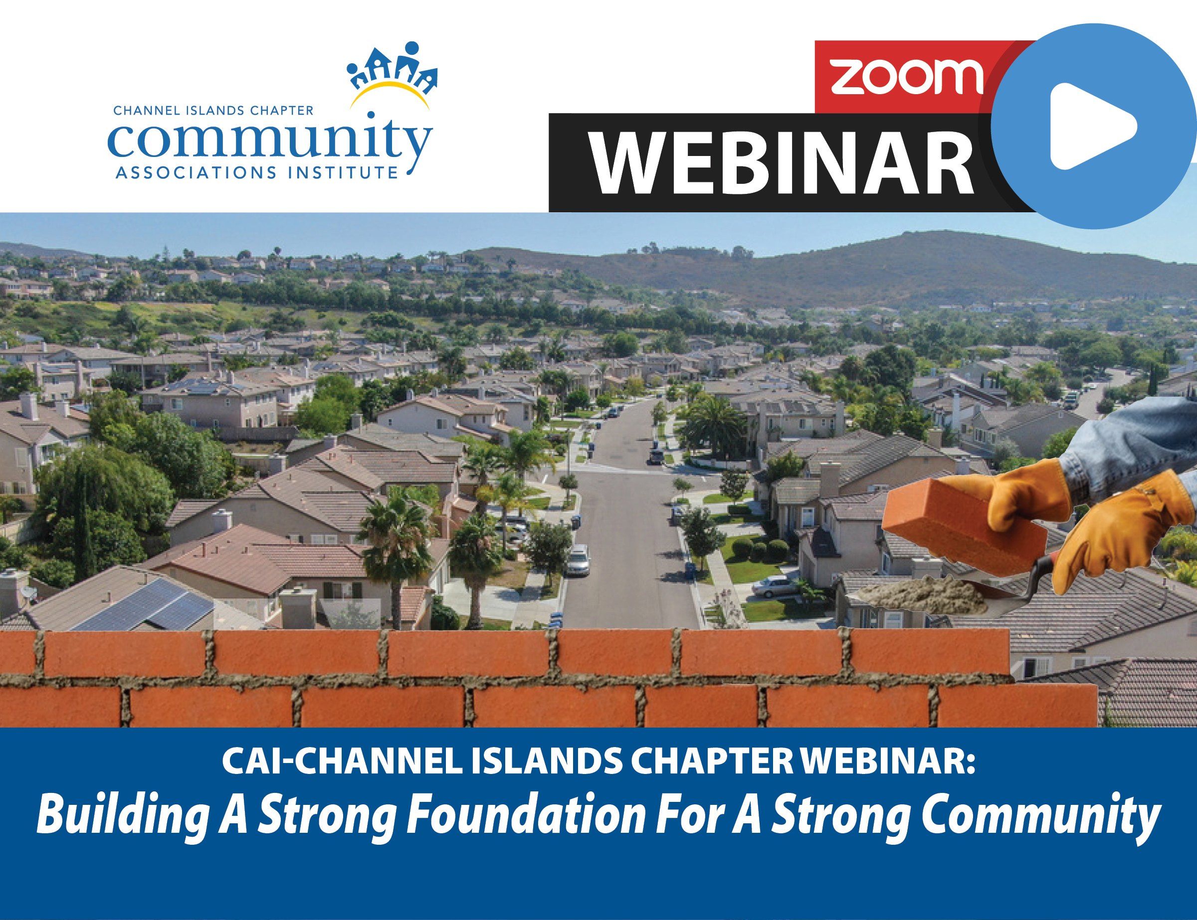 "Building A Strong Foundation For A Strong Community"